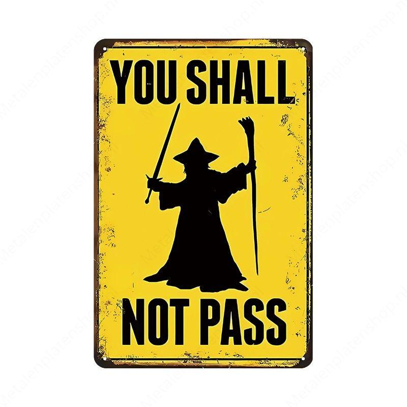 You Shall Not Pass - Metalen Wandbord