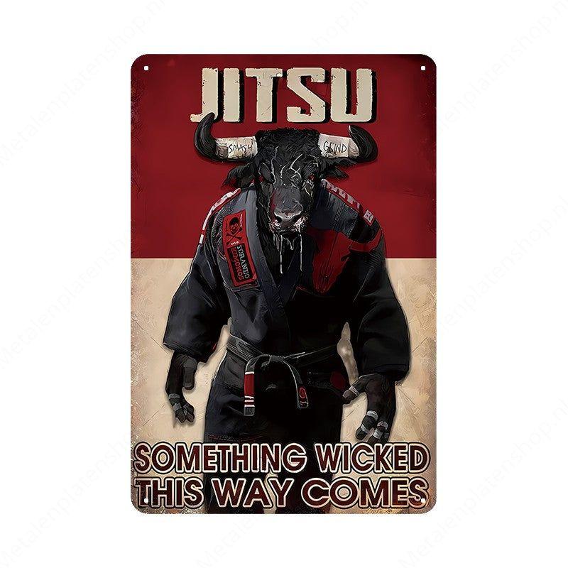 Jitsu Something Wicked This Way Comes - Metalen Wandbord