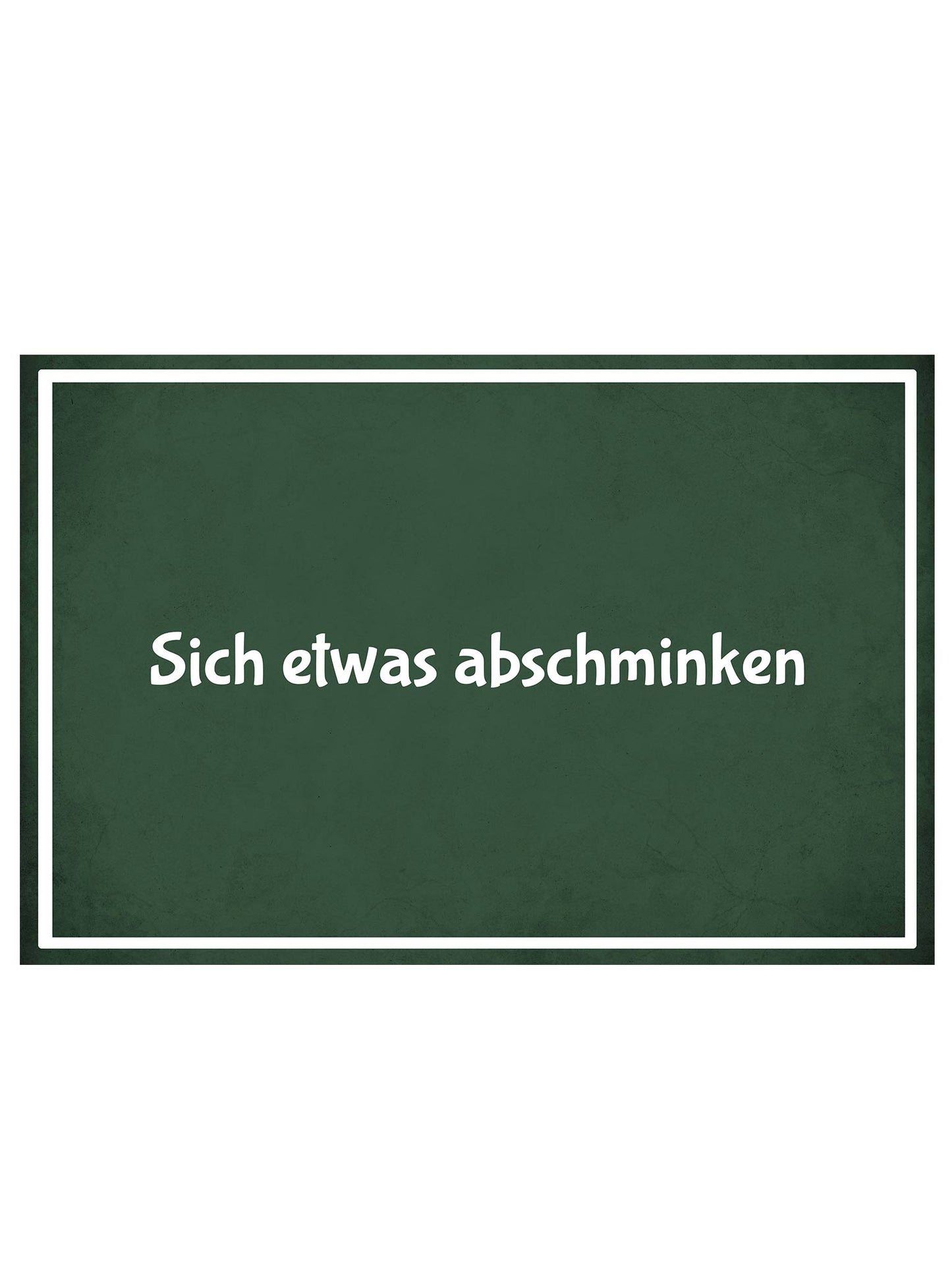 Metalen Wandbord - Sich etwas abschminken - Deutsch