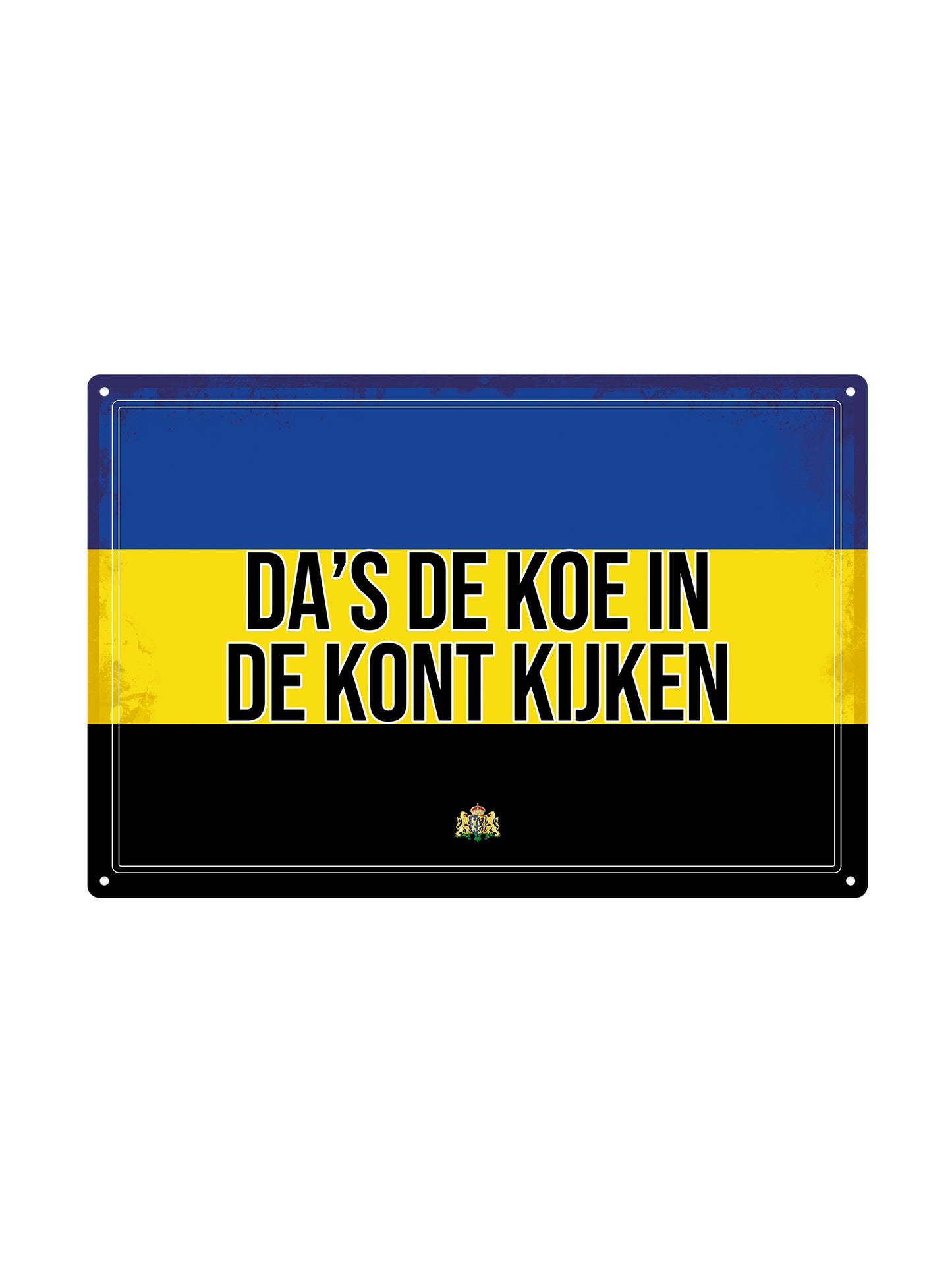 Da's de koe in de kont kijken - Gelderlandse Teksten - Metalen Wandbord