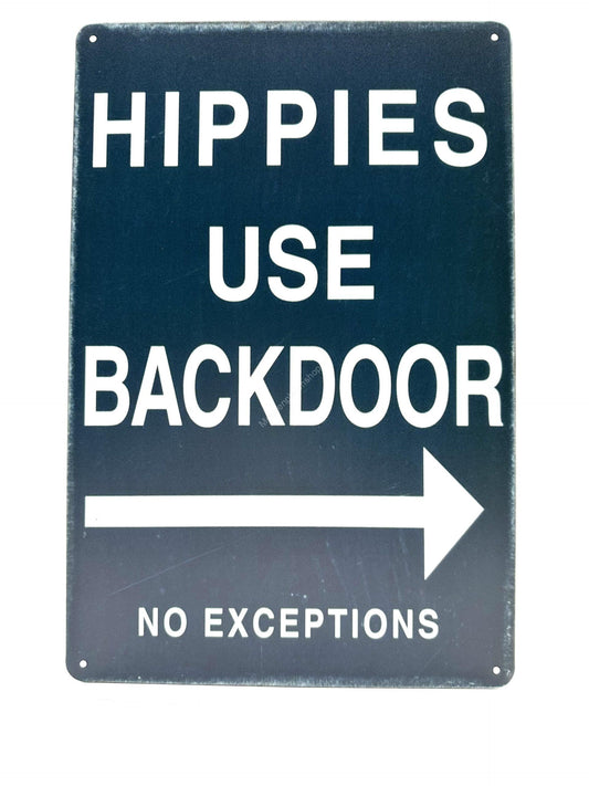 Metalen Wandbord - Hippies use backdoor