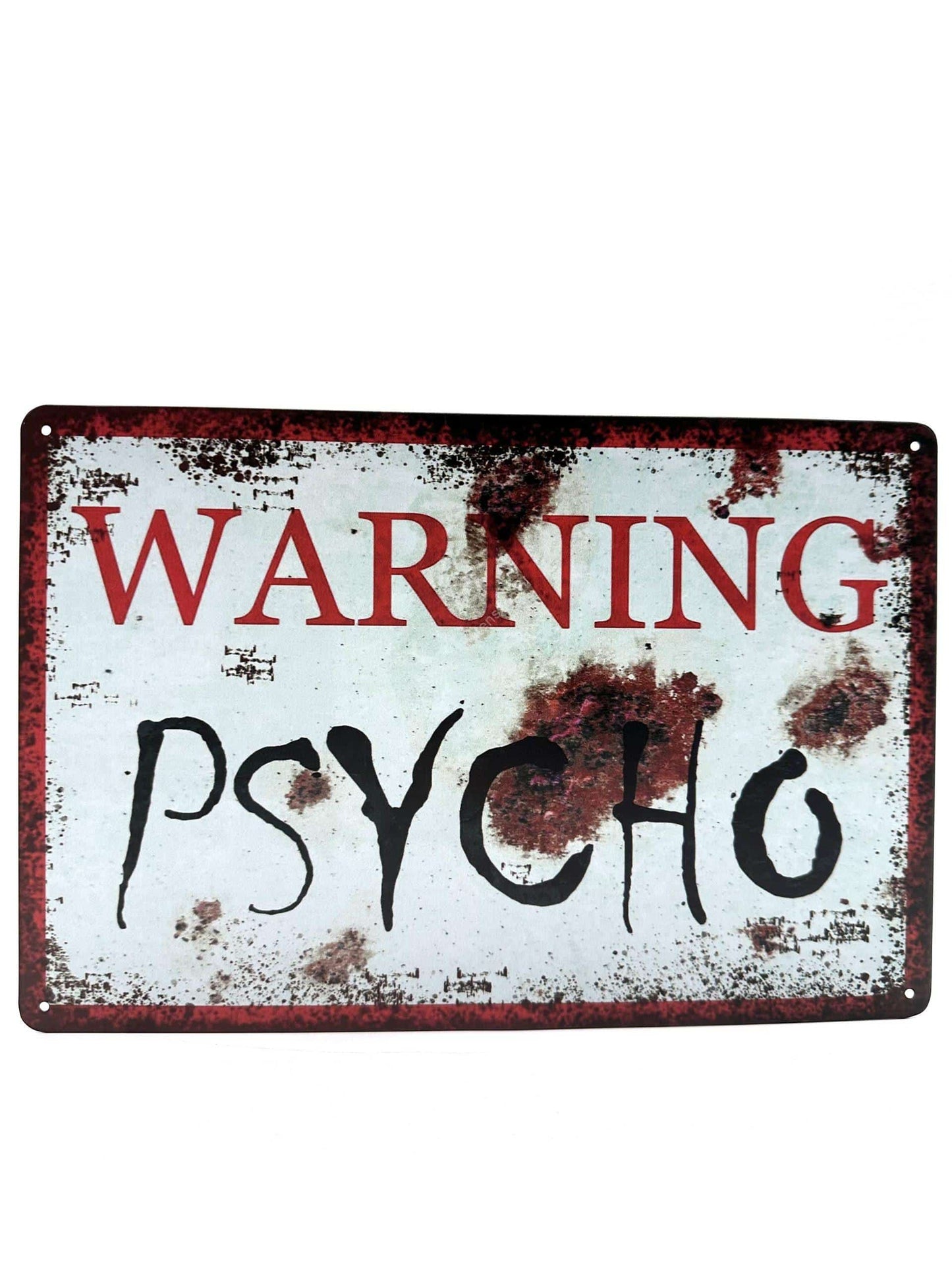 Metal Wall Sign - Warning Psycho