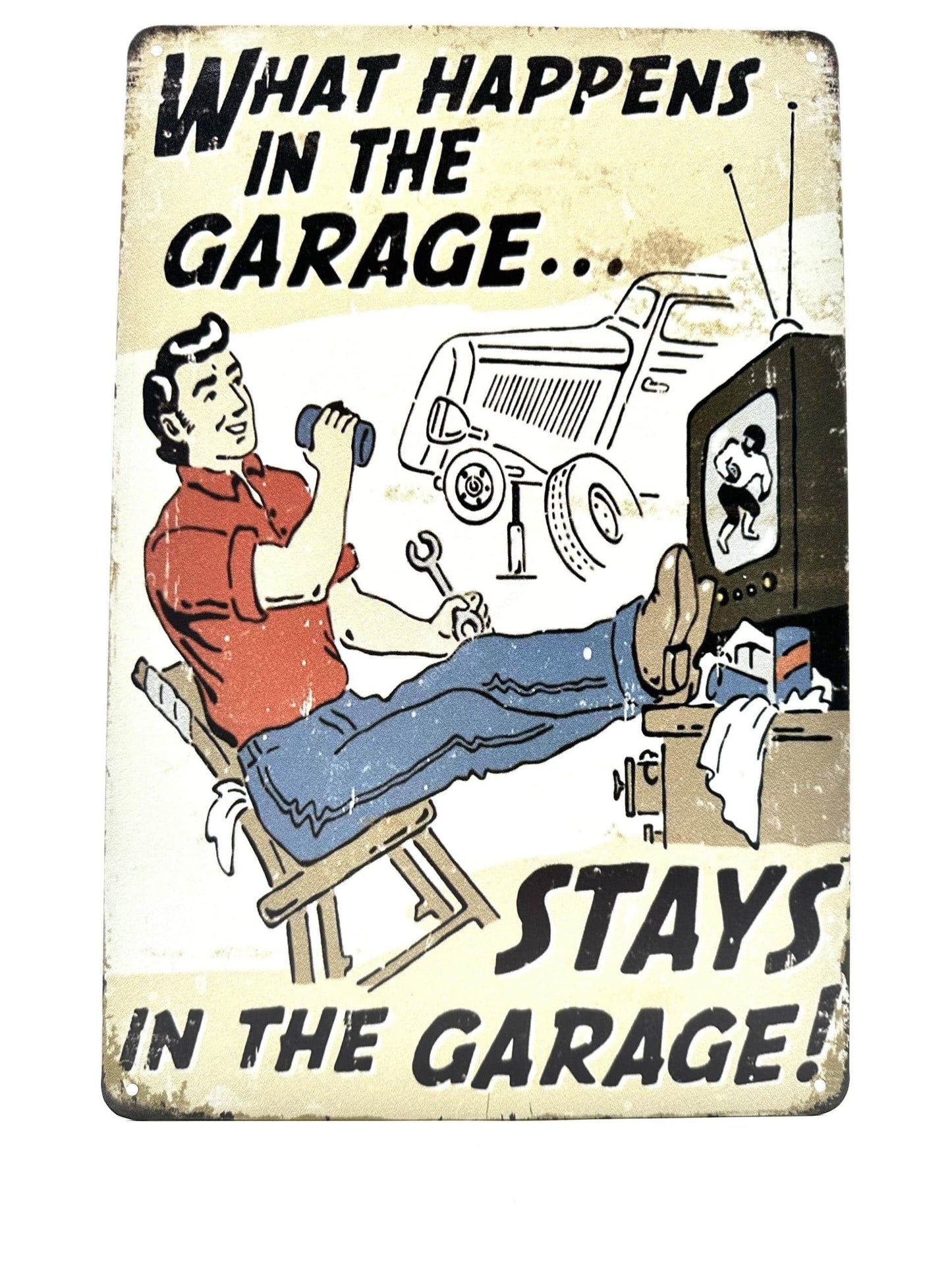 Metal Wall Sign - What happens in the garage