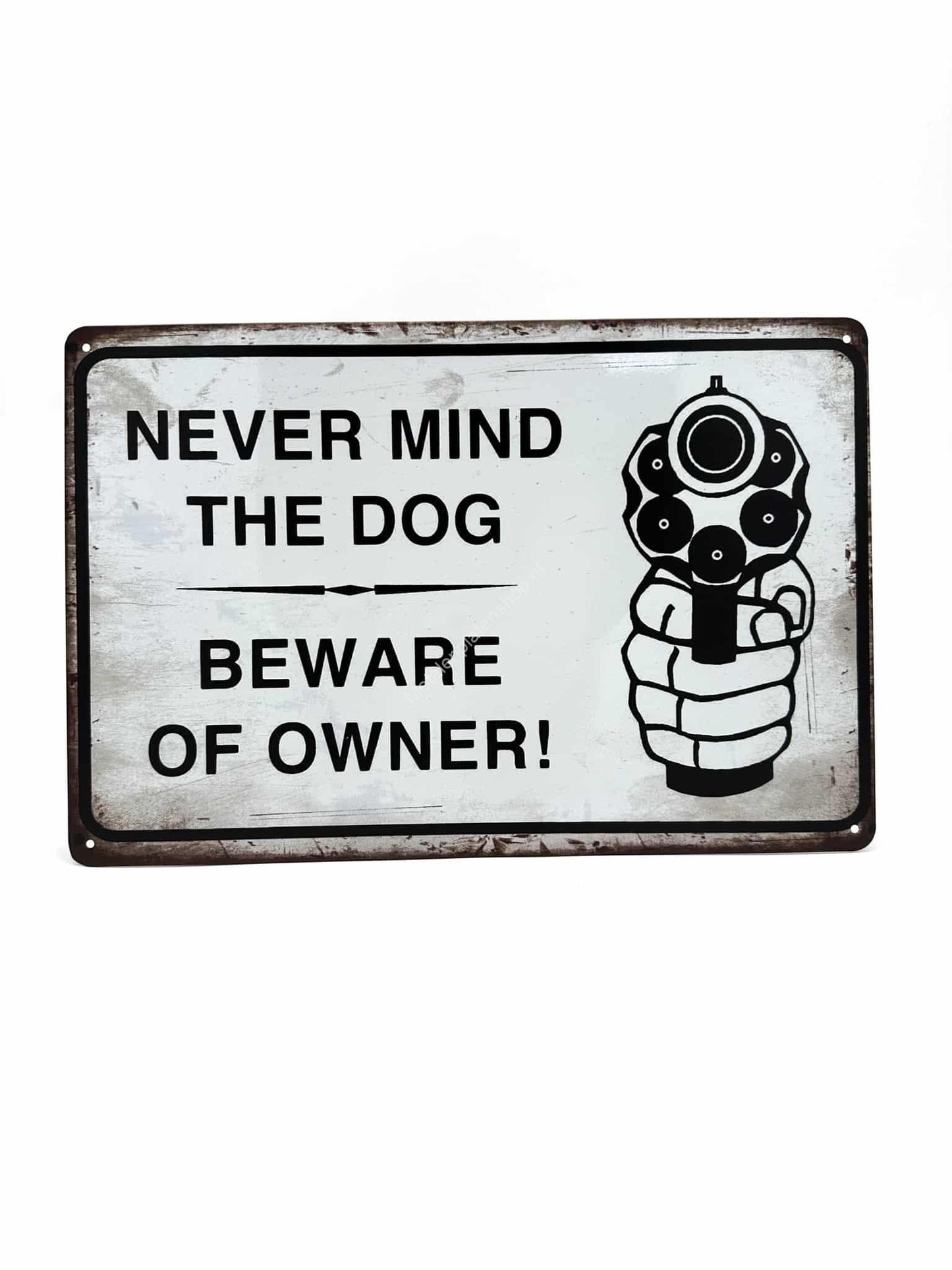 Wandschild aus Metall – Never mind the Dog, Beware of Owner!