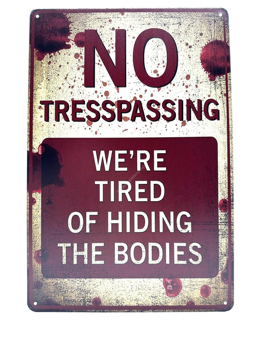 Metal Wall Sign - No Tresspassing