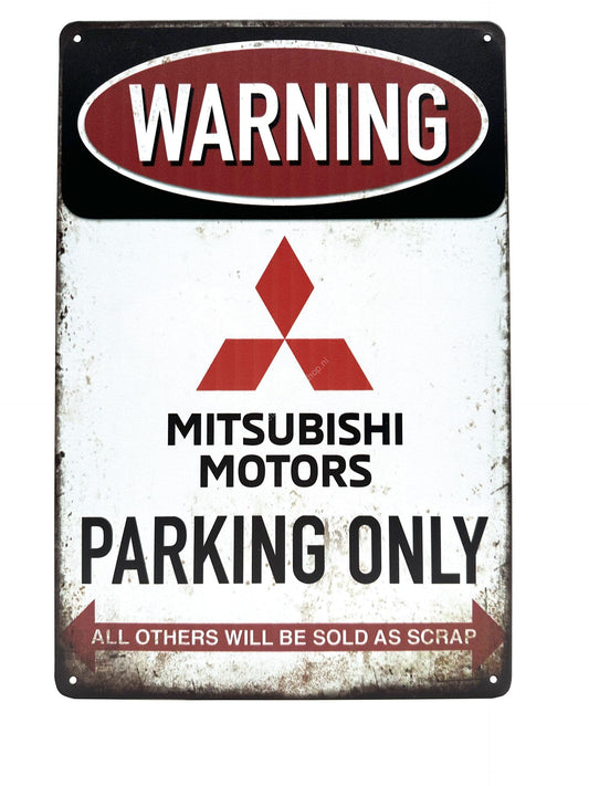 Wandschild aus Metall – „Warnung nur für Mitsubishi-Parkplätze“.