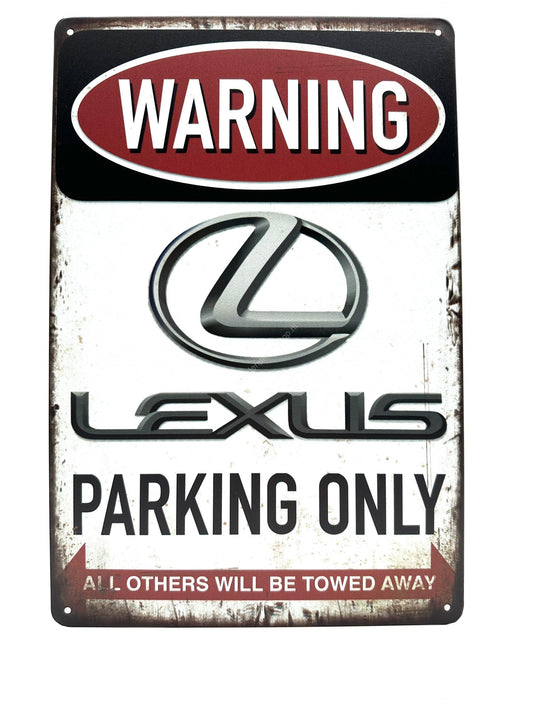 Wandschild aus Metall – Warnung – Lexus – Nur Parken