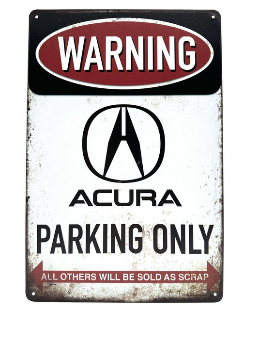 Wandschild aus Metall – Warnung – Acura – Nur Parken