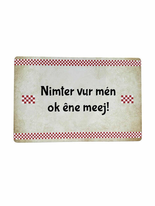 Metal Wall Sign - Brabant Texts - Never leave me alone