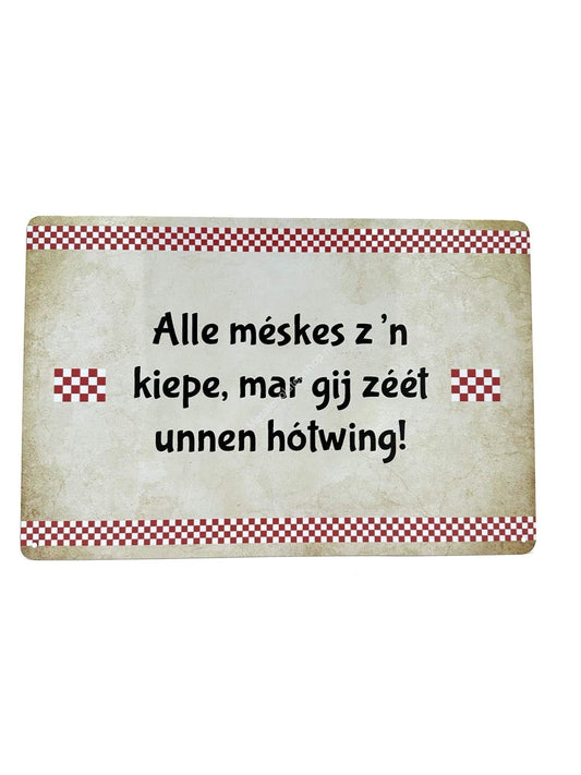 Metal Wall Sign - Brabant Texts - All knives are tilted, but you can use your hotwing!