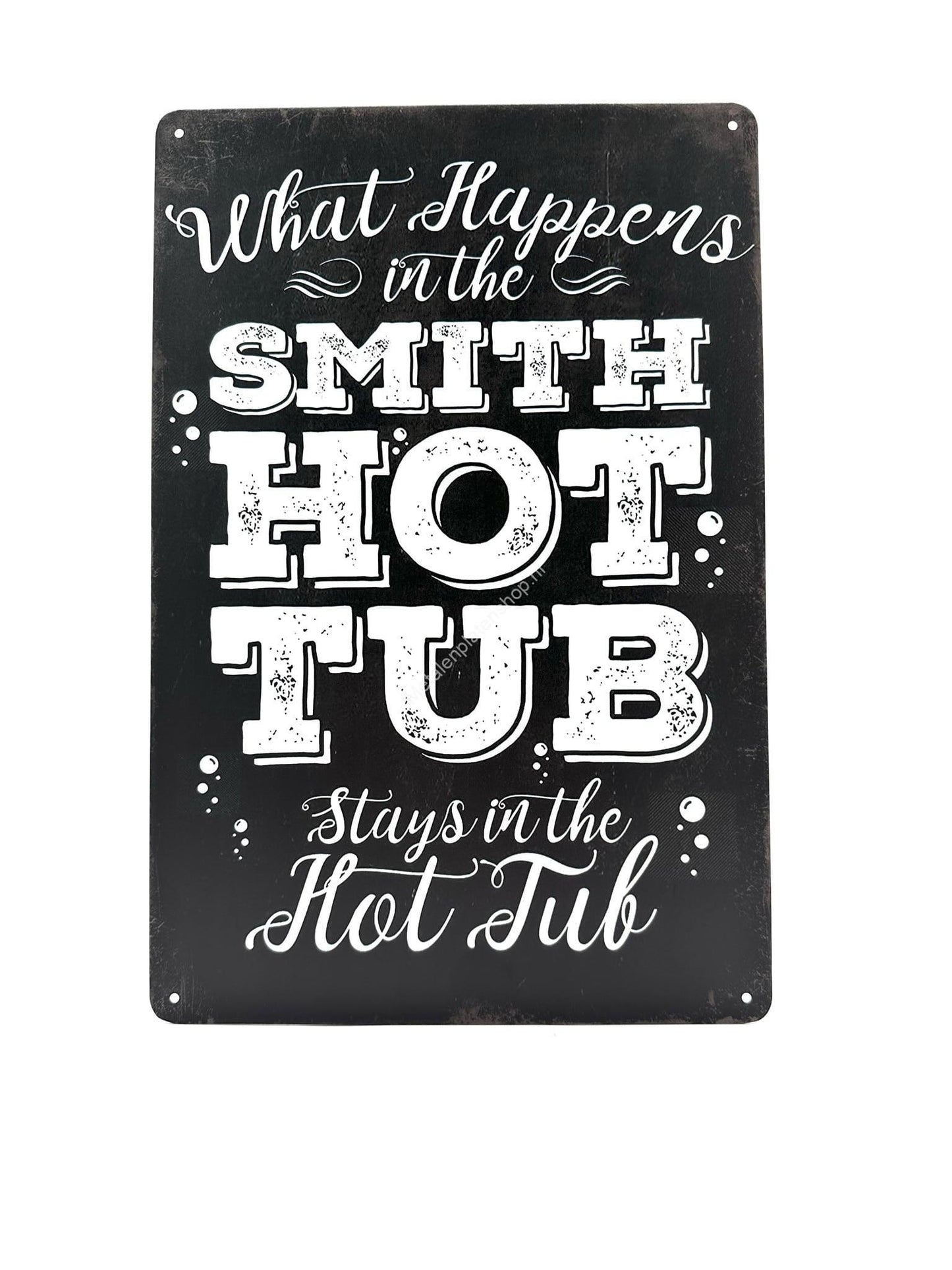 Metal Wall Sign - What happens in the hot tub stays in the hot tub