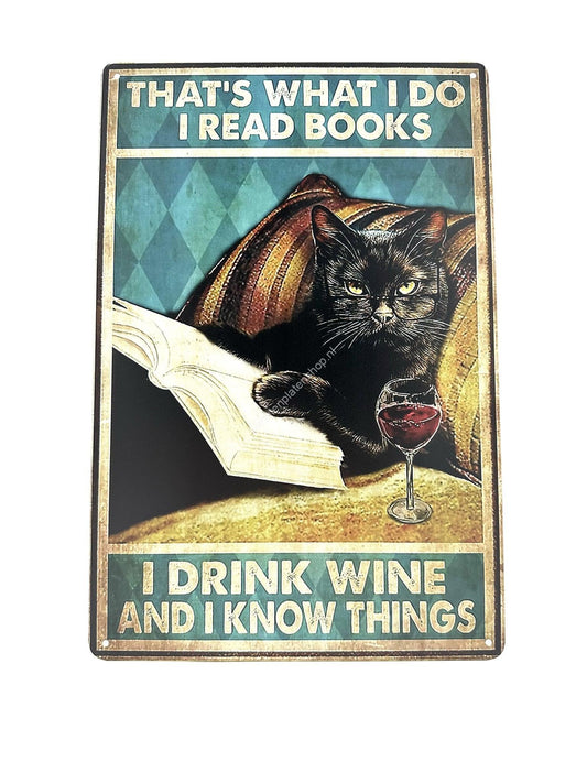 Metal Wall Sign - Funny cat - Thats what I do I read books - Cats