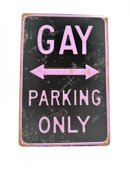 Metalen Wandbord - Gay Parking Only - Parkeren