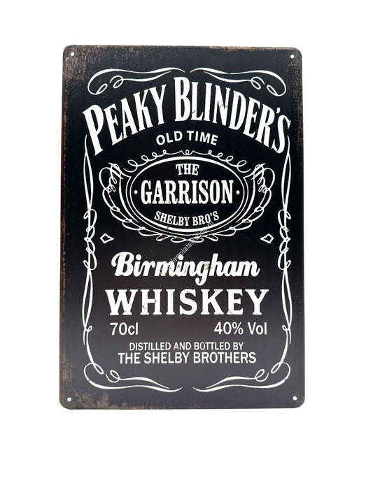 Metal Wall Sign - Peaky Blinders - The Garrison - Birmingham Whiskey - Drink