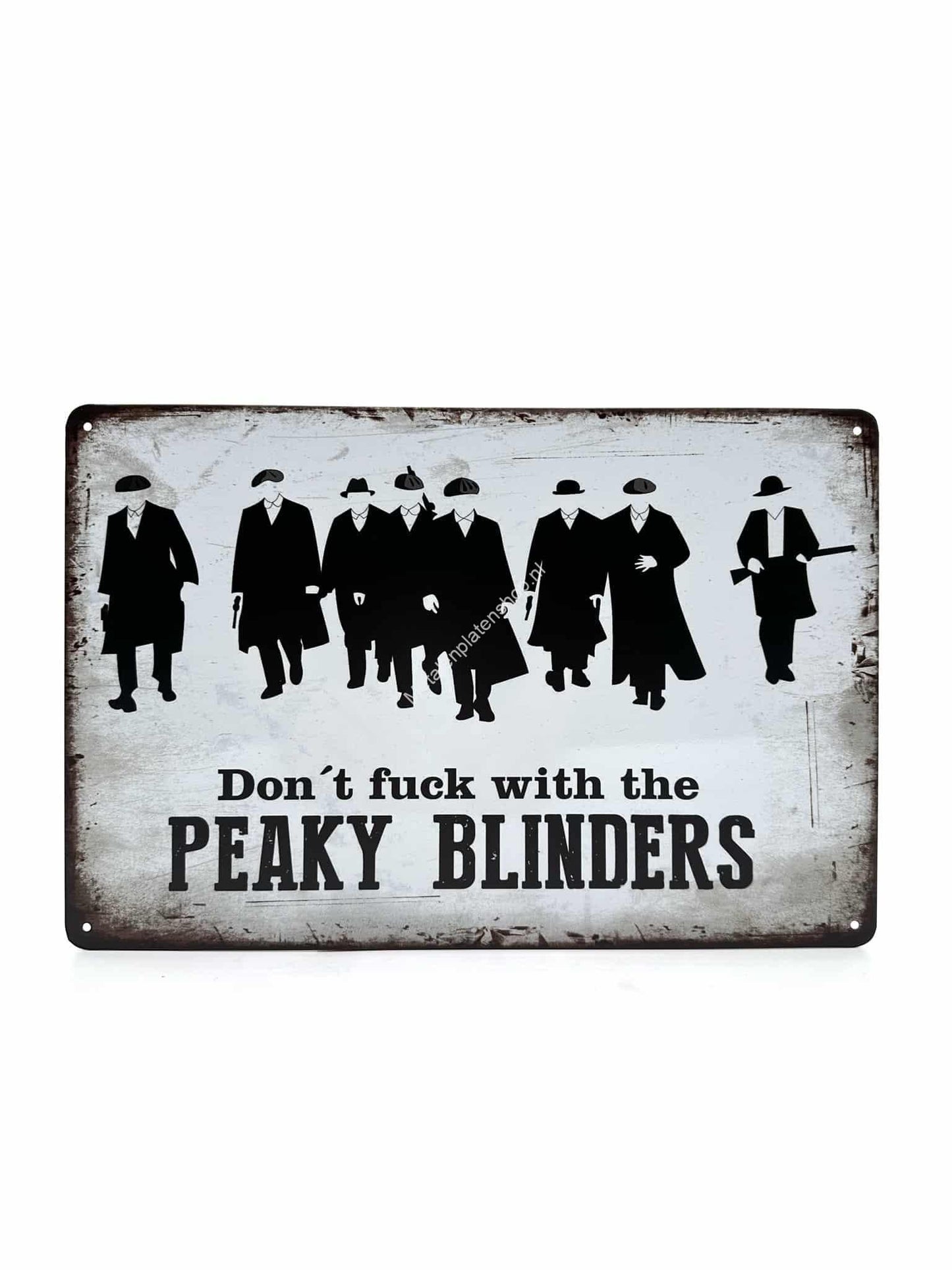 Wandschild aus Metall – Dont F*ck with the Peaky Blinders