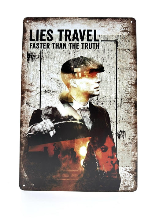 Metalen Wandbord - Peaky Blinders - Lies Travel Faster Than The Truth