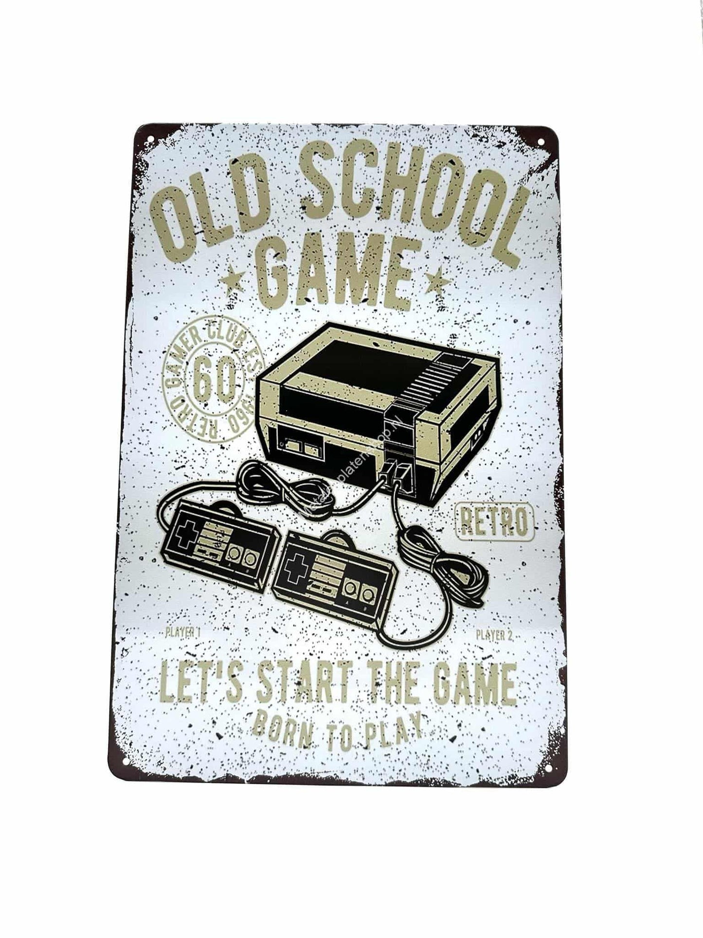 Metalen Wandbord - Old School Game - Lets start the game - Born to play