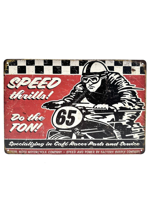 Wandschild aus Metall – Speed ​​​​Thrills – Do the TON – 65