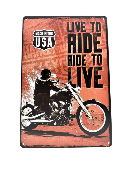 Metal Wall Sign - Live to Ride - Ride to Live - Motorcycles