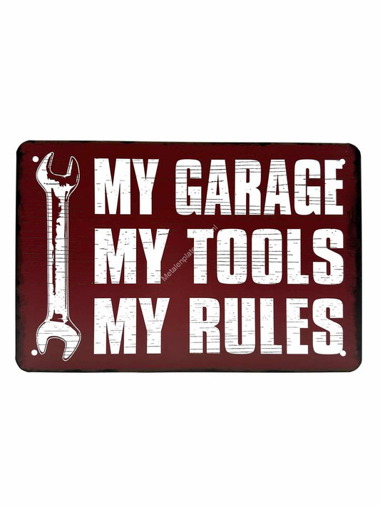 Metalen Wandbord - My Garage, My Tools, My Rules