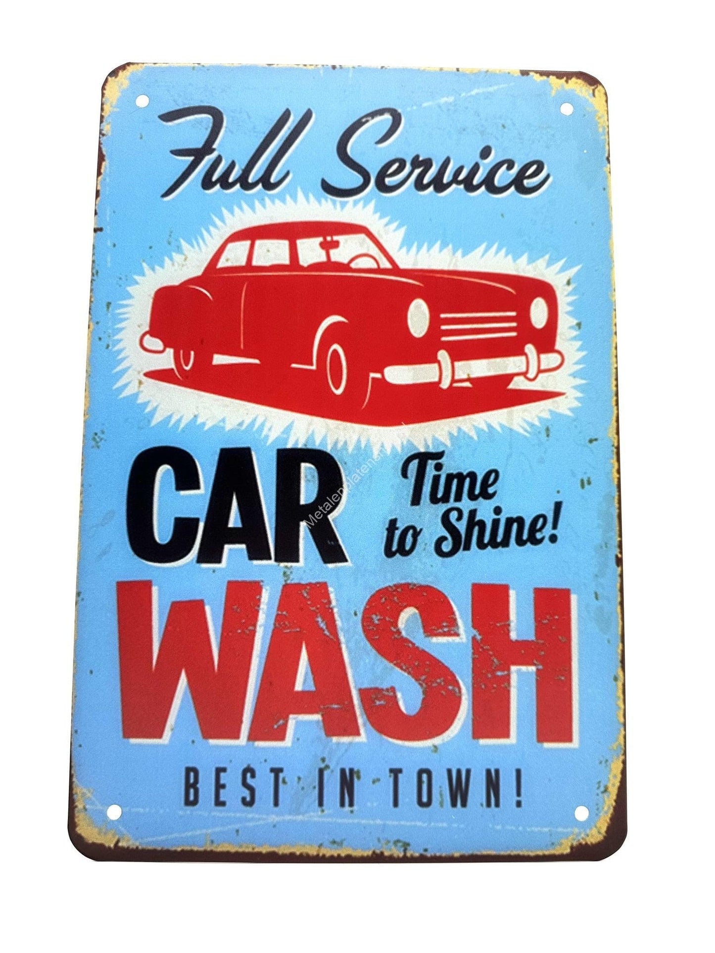 Metal Wall Sign - Full Service - Car Wash - Time to shine