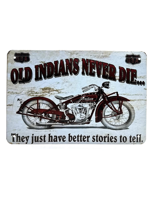 Metalen Wandbord - Old Indians Never Die - Motoren