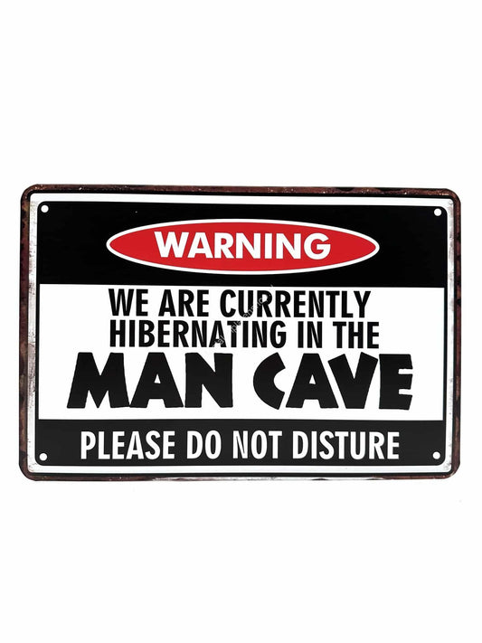 Metalen Wandbord - Warning - We are currently hibernating in the Mancave