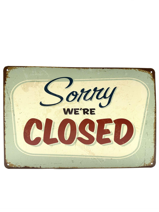 Metalen Wandbord - Sorry - We're closed