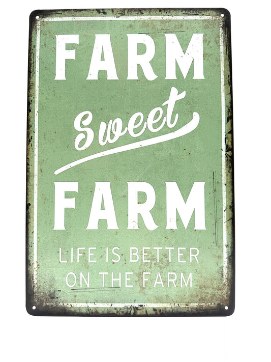 Metalen Wandbord - Farm Sweet Farm - Life is better on the farm