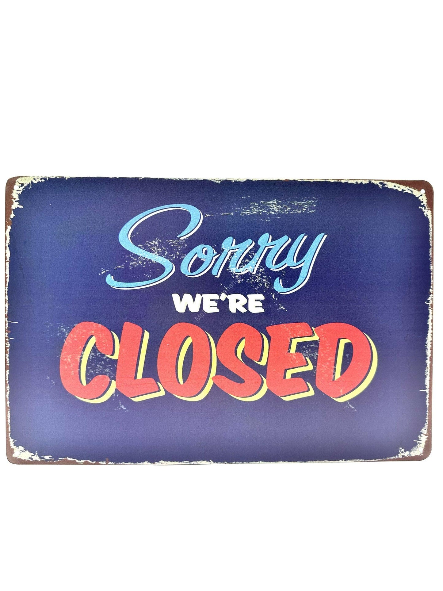 Metalen Wandbord - Sorry We're Closed