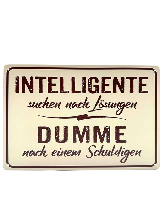 Metal Wall Sign - Intelligent solutions to solutions - Dumme nach einem Schuldigen