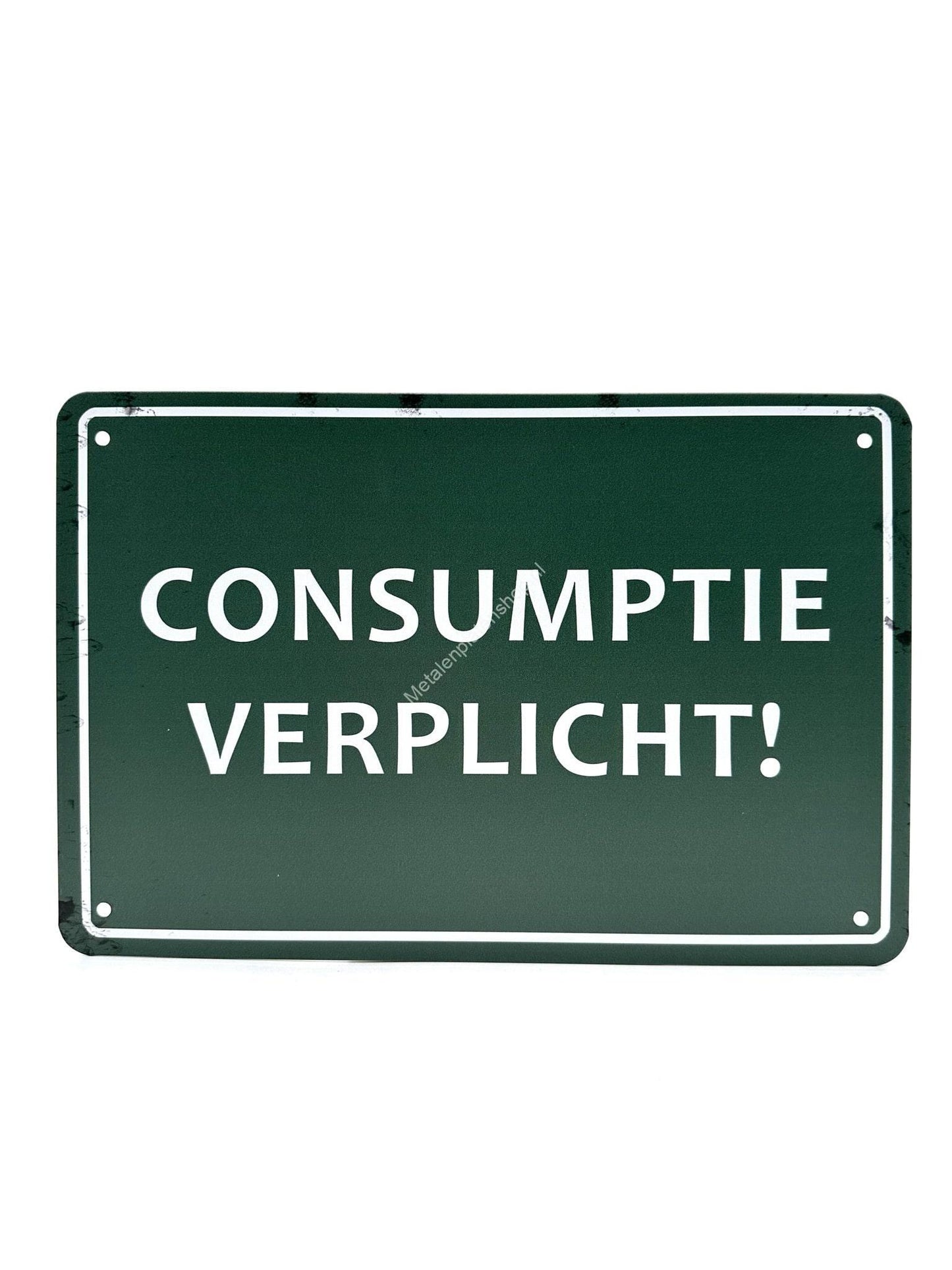 Metal Wall Sign - Consumption Mandatory!