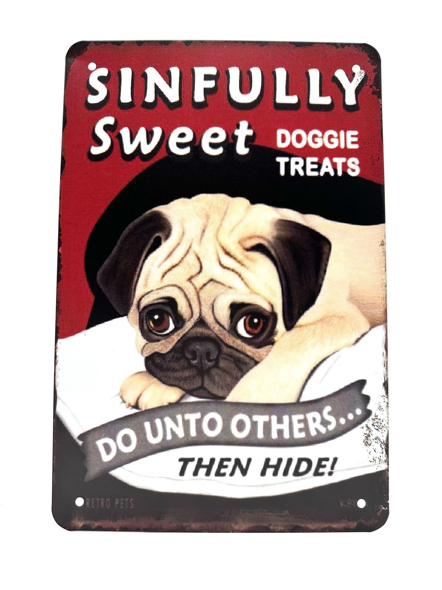 Metal Wall Sign - Pug - Sinfully Sweet