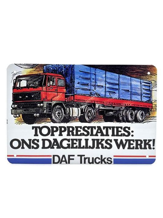 Wandschild aus Metall – DAF – Top-Leistung: unsere tägliche Arbeit! - DAF-Lkw