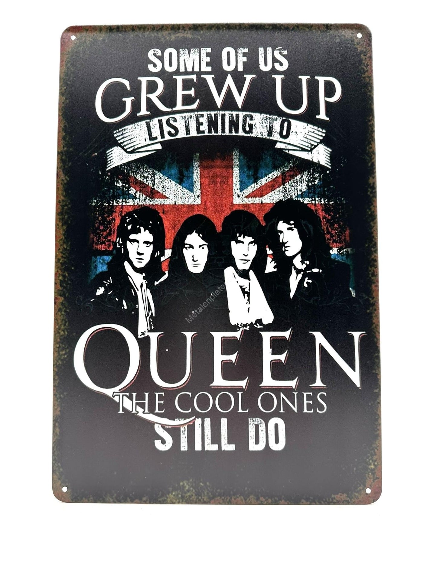 Wandschild aus Metall – „Some of us Grew up Listening to – Queen“.