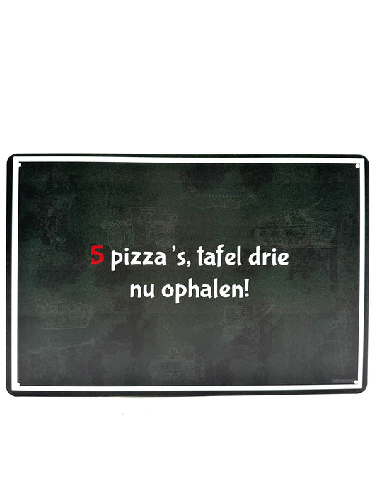 Metalen Wandbord - MasterMovies - 5 pizza's, tafel drie, nu ophalen!