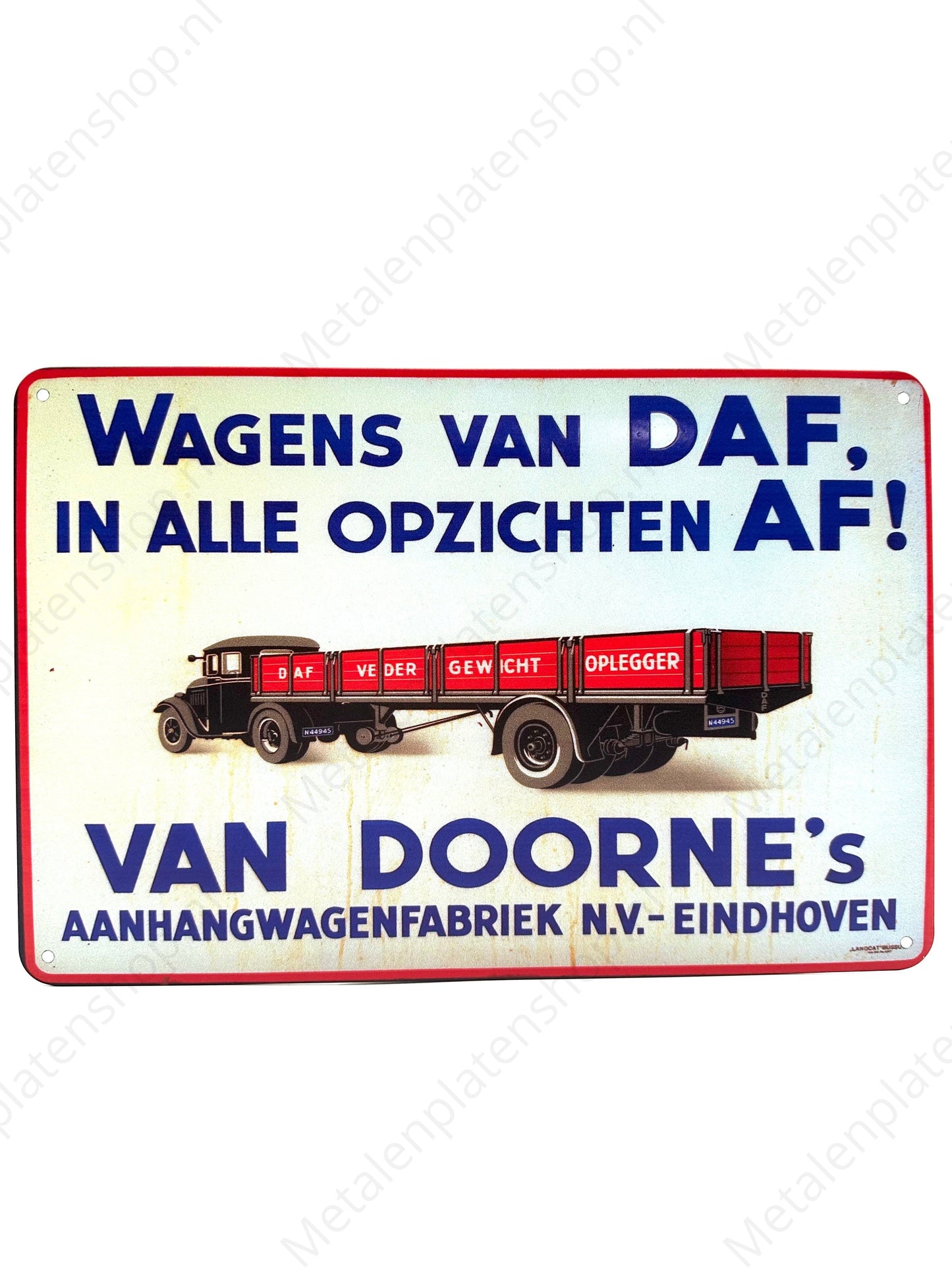 Metalen Wandbord - Wagens van DAG in alle opzichten AF! Van Doorne's Aanhangwagenfabriek