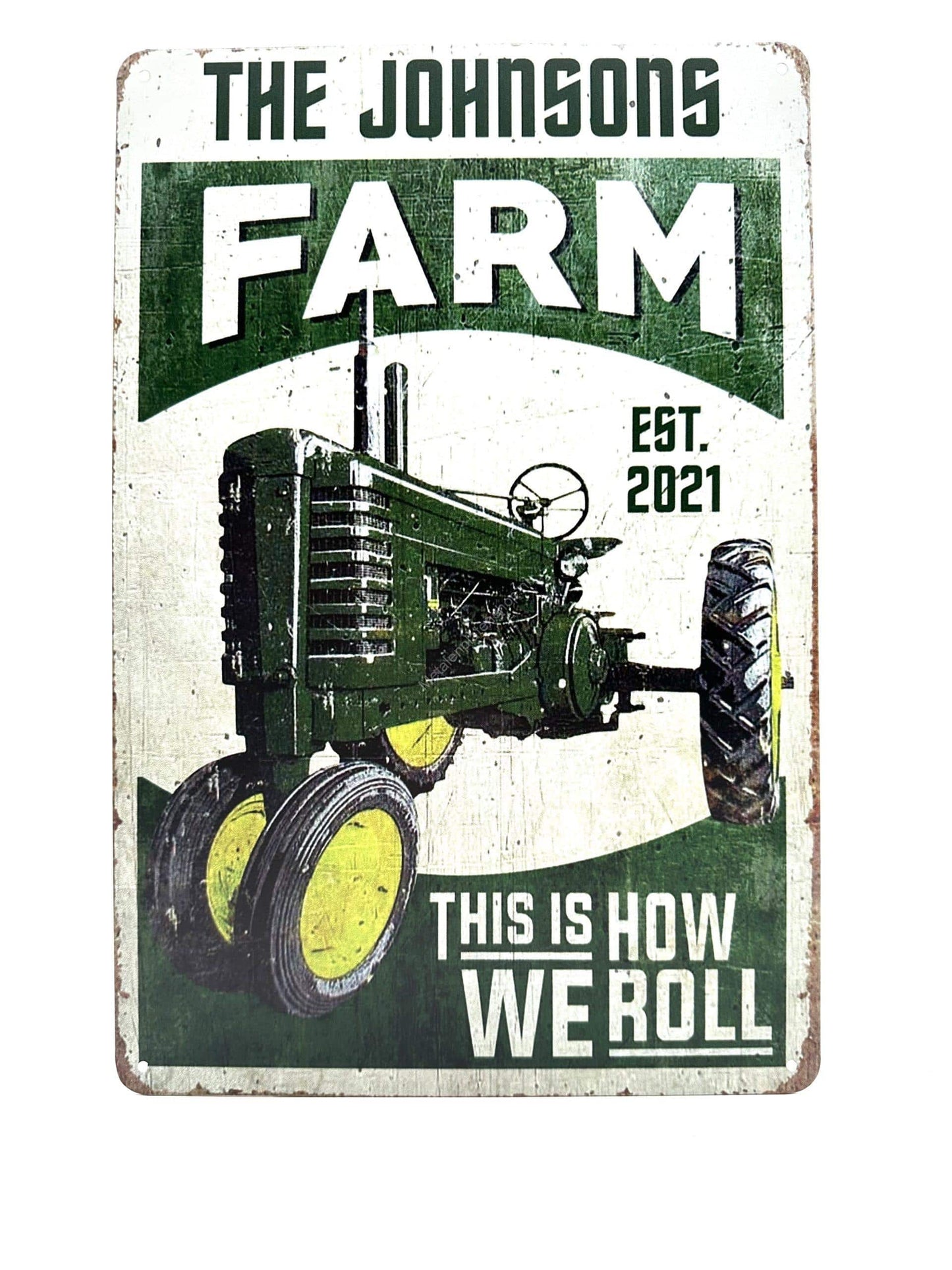 Metal Wall Sign - The Johnsons Farm - This is how we roll