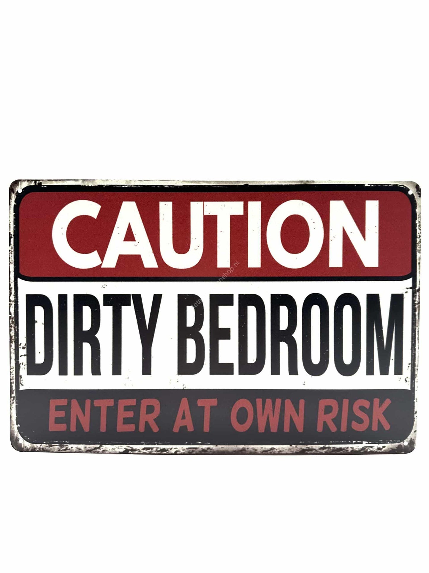 Metal Wall Sign - Caution Dirty Bedroom - Enter at your own risk