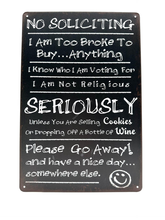 Metalen Wandbord - No Soliciting - I am too broke to buy anything.