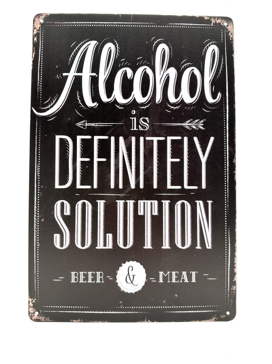 Metalen Wandbord - Alcohol is definitely solution - beer &amp; meat