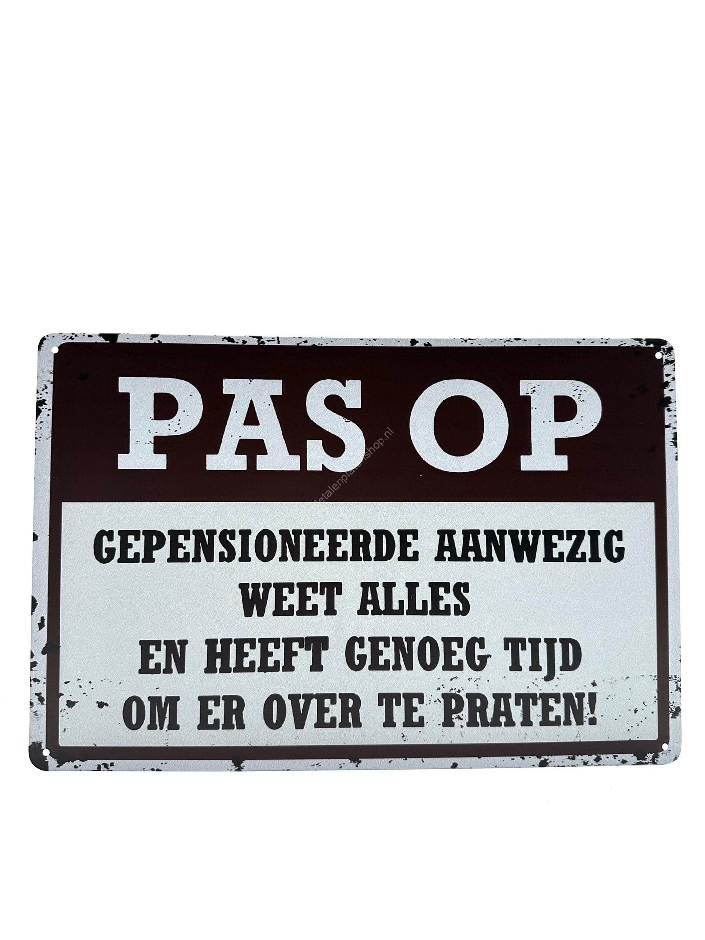 Metalen Wandbord -Pas op gepensioneerde