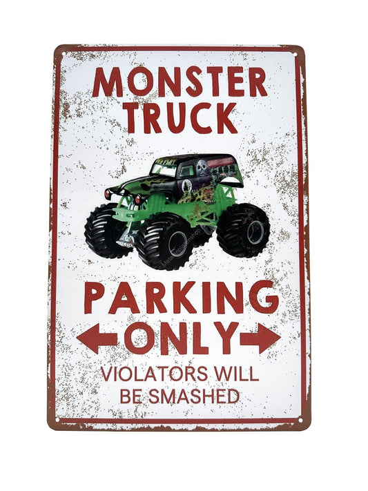 Metal Wall Sign -Monster Truck - Parking Only