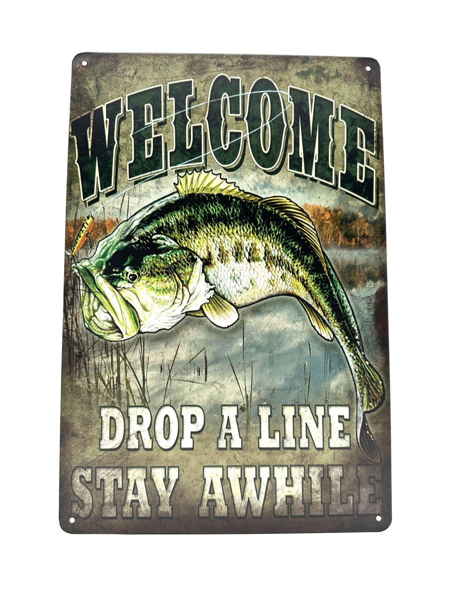 Metal Wall Sign - Welcome - Drop a line stay awhile