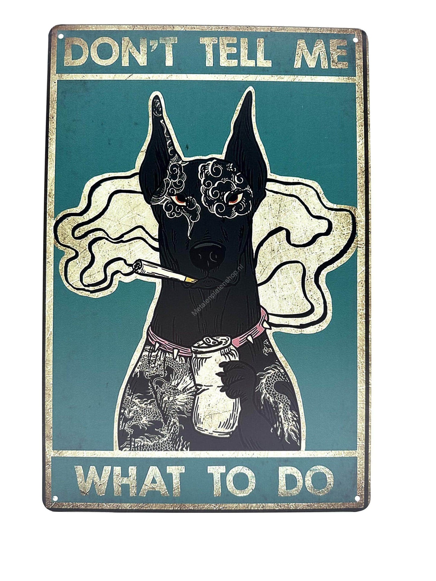 Metal Wall Sign - Don't tell me what to do