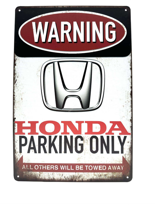 Metal Wall Sign - Warning Honda Parking Only