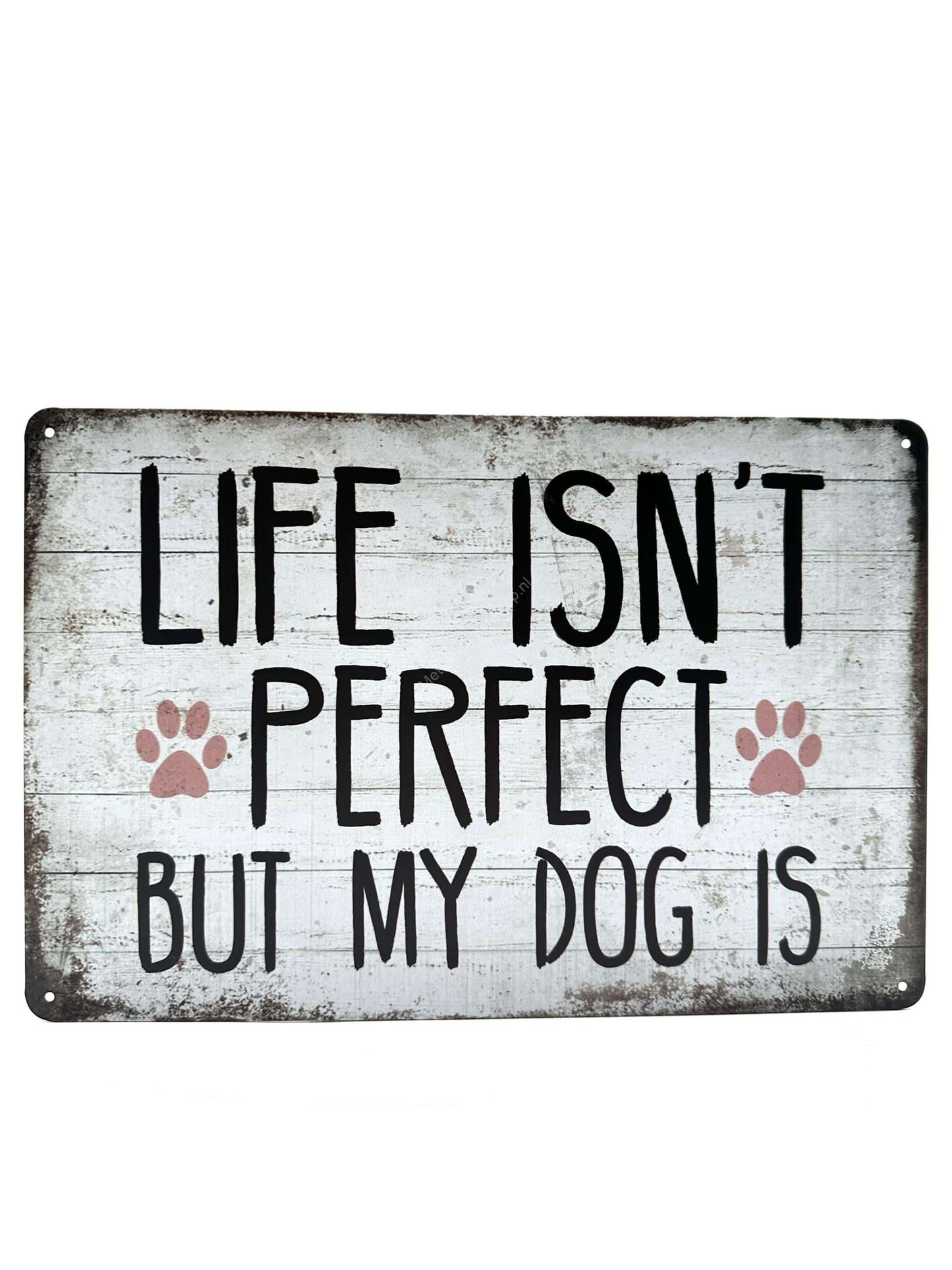 Metalen Wandbord - Life isn't perfect