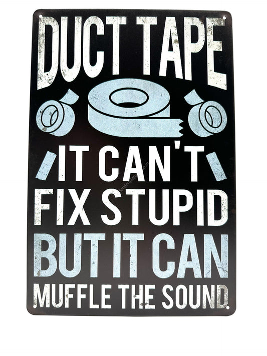 Metal Wall Sign - Duct Tape