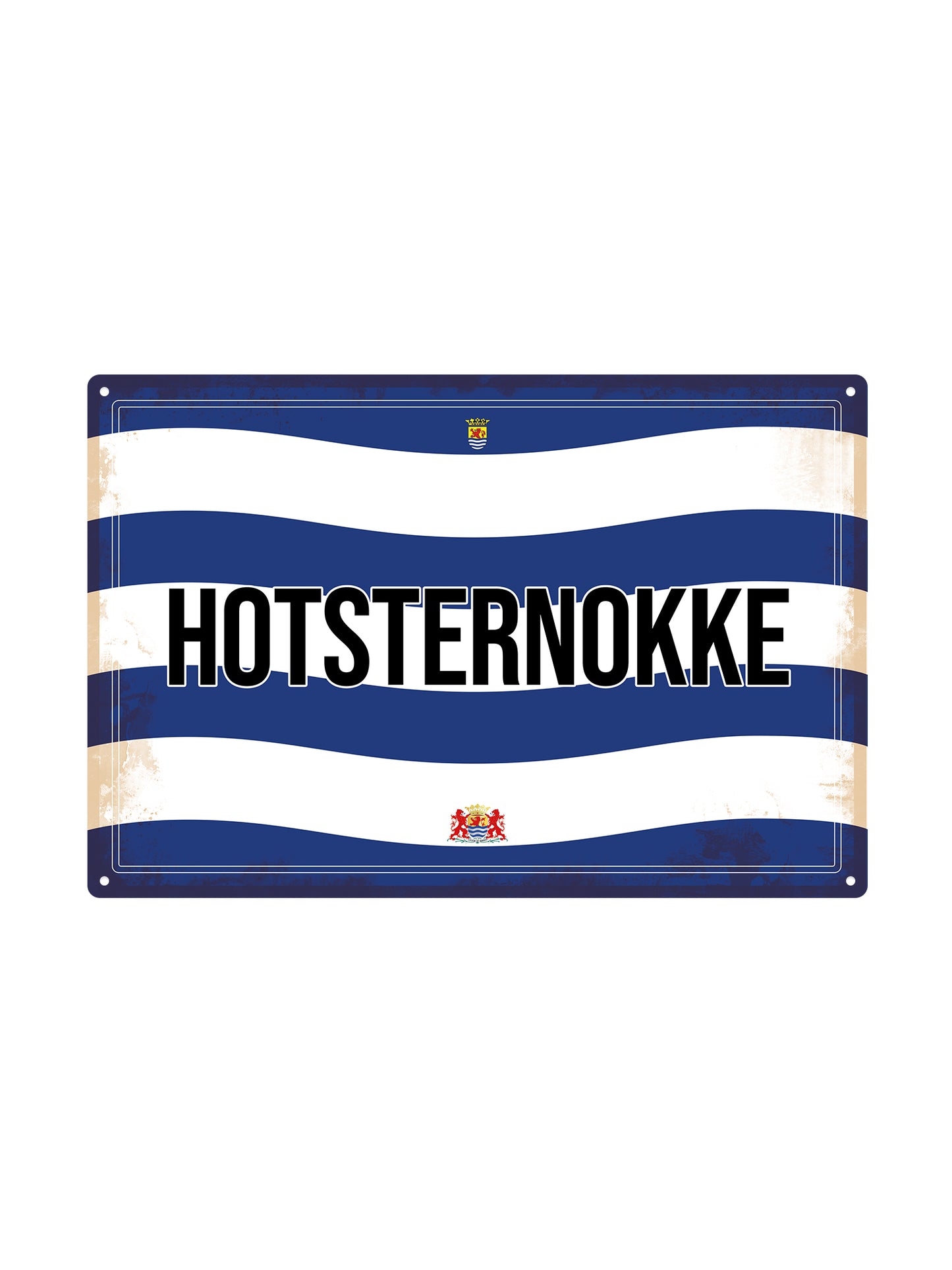 Hotsternokke - Zeeuwse Teksten - Metalen Wandbord