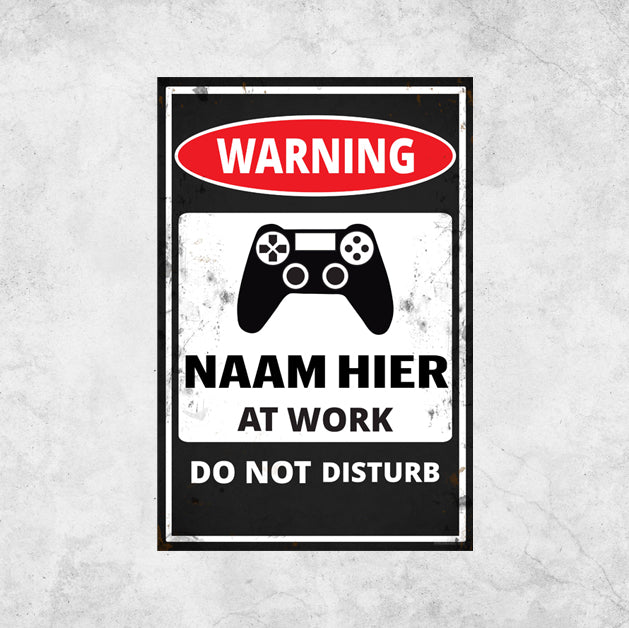 Metalen Wandbord - Gamer at Work - Eigen Tekst - 30x20cm